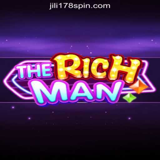 Explore 'TheRichMan' at Jili178 Slot Online Casino Philippines